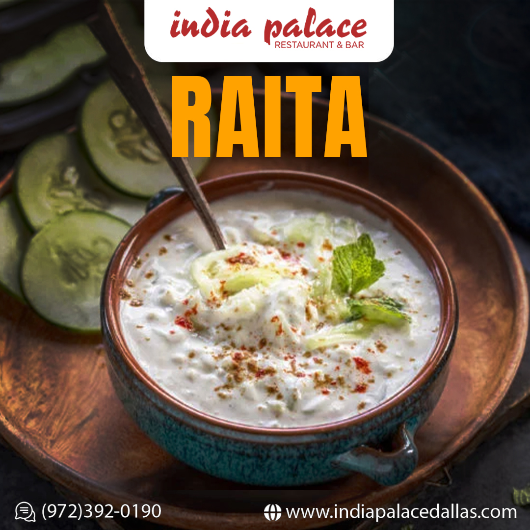 Enjoy Fresh Raita At India Palace